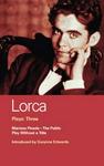 Lorca: Plays Three (Methuen World Classics)