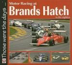 Motor Racing at Brands Hatch in the Eighties (Paperback)