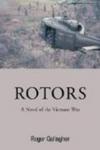 ROTORS: A Novel of the Vietnam War