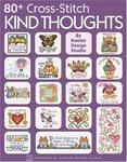 80+ Cross-Stitch Kind Thoughts (Leisure Arts #3995) (Leisure Arts)