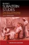 Reading Subaltern Studies: Critical History, Contested Meaning and the Globalization of South Asia (Anthem South Asian Studies)