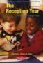 The Reception Year: Learner's Book
