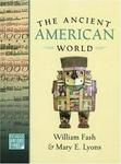 Oxford University Press, Usa The Ancient American World (The World in Ancient Times)