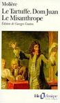 Le Tartuffe / Dom Juan / Le Misanthrope (Collection Folio)