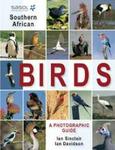 Sasol Sa Birds - a Photographic Guide