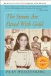 The Streets Are Paved With Gold