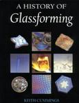 A History of Glassforming Techniques (Glass)
