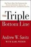 Triple Bottom Line: How Today\'s Best-Run Companies Are Achievin