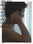 Julika Rudelius: Looking at the Other