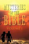 Mysteries of the Bible Volume I (Paperback)