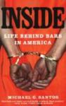 Inside: Life Behind Bars in America