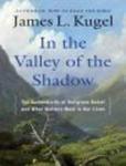 In the Valley of the Shadow - The Authenticity of Religious Belief and What Matters Most in Our Lives (Unabridged)