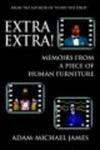 Extra Extra!: Memoirs from a Piece of Hu (Paperback)