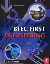 BTEC First Engineering, Second Edition: Mandatory and selected optional units for BTEC Firsts in Engineering