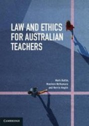 Law And Ethics For Australian Teachers Paperback