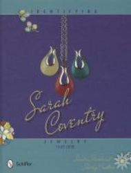 Identifying Sarah Coventry Jewelry 1949-2009 hardcover