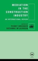 Mediation in the Construction Industry: An International Review Cib