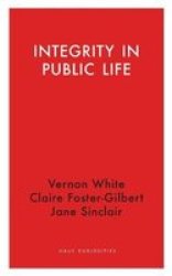 Integrity In Public Life Paperback
