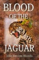 Blood Of The Jaguar Paperback