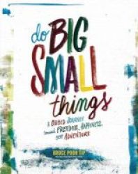Do Big Small Things Paperback
