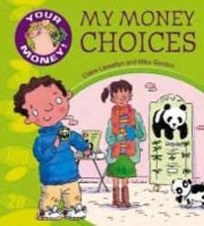 My Money Choices Paperback