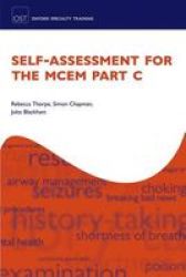 Self-assessment For The Mcem Part C Oxford Specialty Training