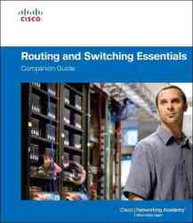 Routing And Switching Essentials Companion Guide hardcover