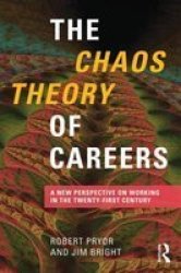 The Chaos Theory Of Careers: A New Perspective On Working In The Twenty-first Century