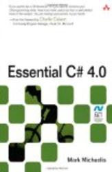 Essential C# 4.0 3rd Edition Microsoft .NET Development Series