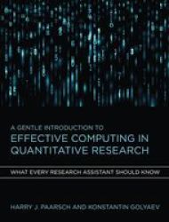 A Gentle Introduction To Effective Computing In Quantitative Research: What Every Research Assistant Should Know The Mit Press