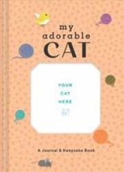 My Adorable Cat Journal Notebook Blank Book