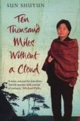 Ten Thousand Miles Without A Cloud Paperback New Ed