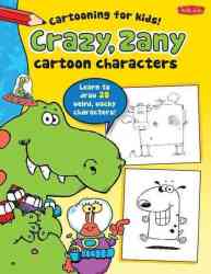 Crazy Zany Cartoon Characters