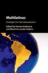 Multilatinas - Strategies For Internationalisation Hardcover