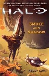Halo: Smoke And Shadow Paperback