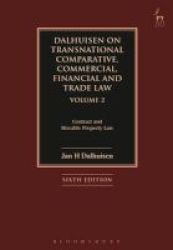 Dalhuisen On Transnational Comparative Commercial Financial And Trade Law Volume 2 - Contract And Movable Property Law Hardcover 6th Revised Edition