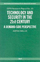 Technology and Security in the 21st Century - A Demand-side Perspective