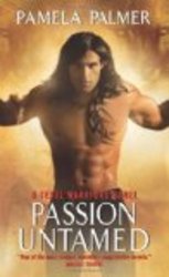 Passion Untamed Feral Warriors, Book 3