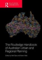 The Routledge Handbook Of Australian Urban & Regional Planning Hardcover