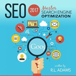 Seo 2017: Master Search Engine Optimization