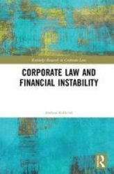 Corporate Law And Financial Instability Hardcover