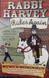 Rabbi Haravey Rides Again By Steve Sheinkin