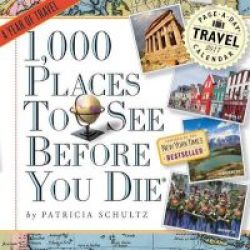 1 000 Places To See Before You Die Page-a-day Calendar 2017 Calendar