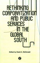 Rethinking Corporatization And Public Services In The Global South