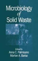 Microbiology Of Solid Waste Microbiology Of Extreme & Unusual Environments