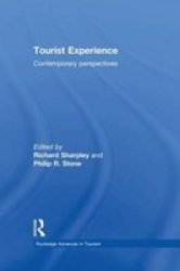 Tourist Experience - Contemporary Perspectives Paperback