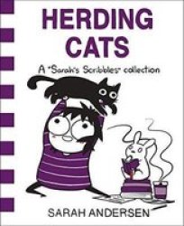Herding Cats - A Sarah& 39 S Scribbles Collection Paperback