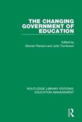 The Changing Government Of Education Hardcover