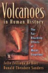 Volcanoes In Human History - The Far-reaching Effects Of Major Eruptions paperback New Ed