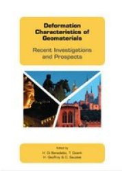 Deformation Characteristics of Geomaterials: Recent Investigations and Prospects
